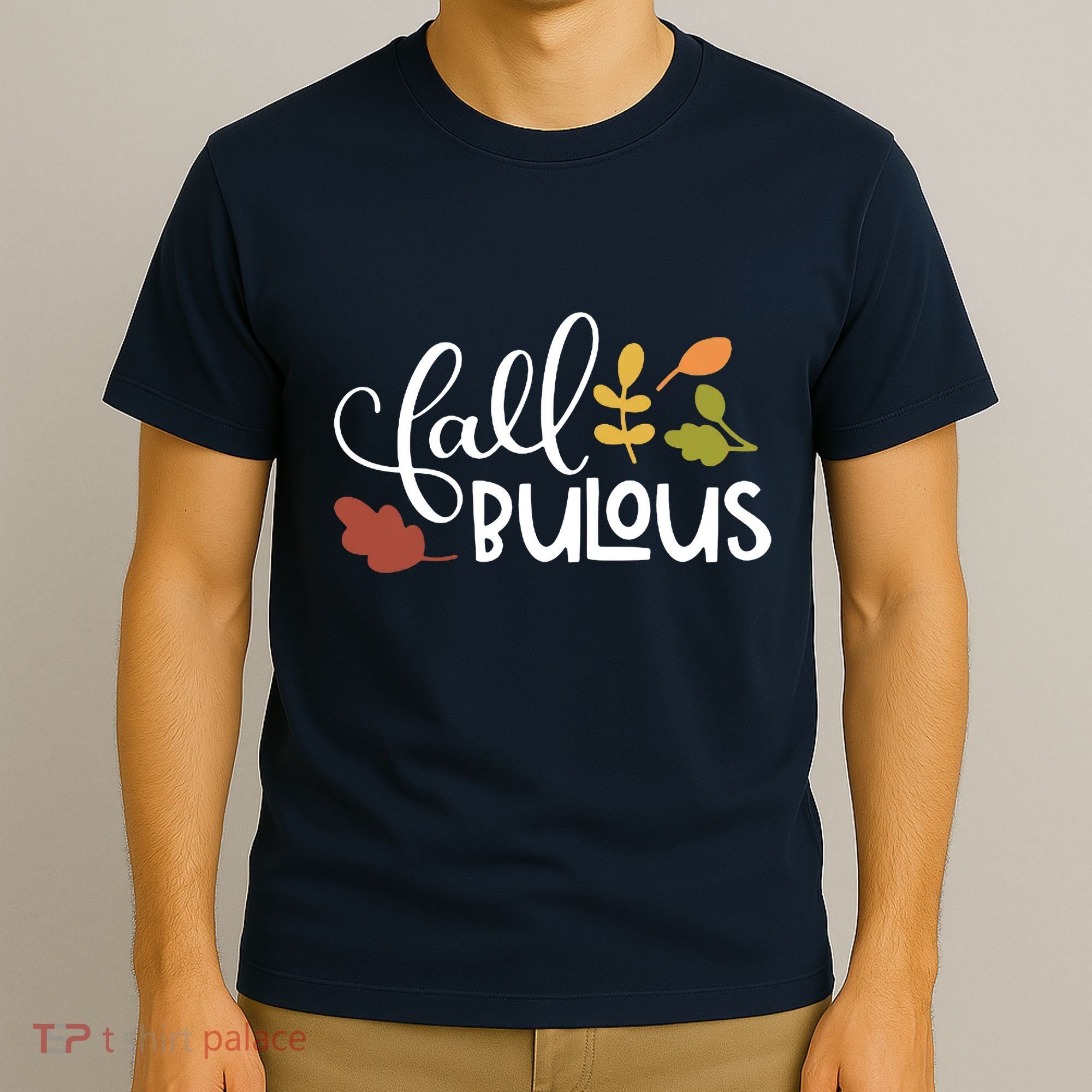 Fall Fabulous Autumn T-Shirt