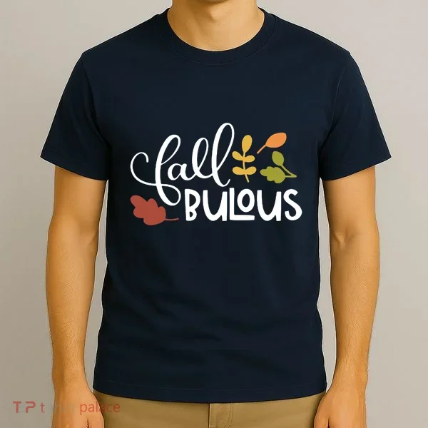 Fall Fabulous Autumn T-Shirt