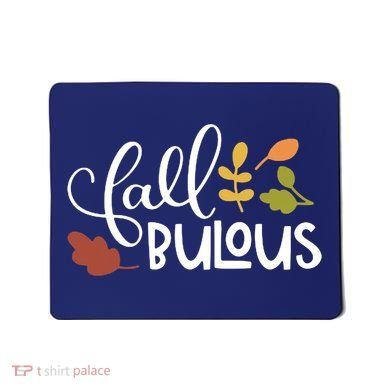 Fall Fabulous Autumn Mousepad