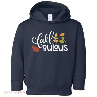Fall Fabulous Autumn Toddler Hoodie
