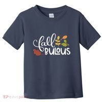 Fall Fabulous Autumn Toddler T-Shirt thumb 0
