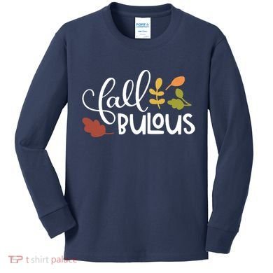 Fall Fabulous Autumn Kids Long Sleeve Shirt