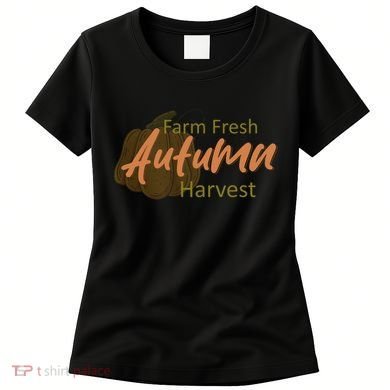 Farm Fresh Autumn Harvest Theme Women's T-Shirt