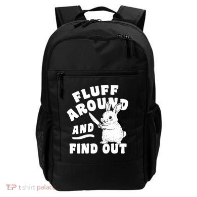 Funny Fluff Around And Find Out Cute Gift Backpack
