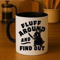 Funny Fluff Around And Find Out Cute Gift Coffee Mug thumb 4