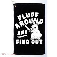 Funny Fluff Around And Find Out Cute Gift Golf Towel thumb 0