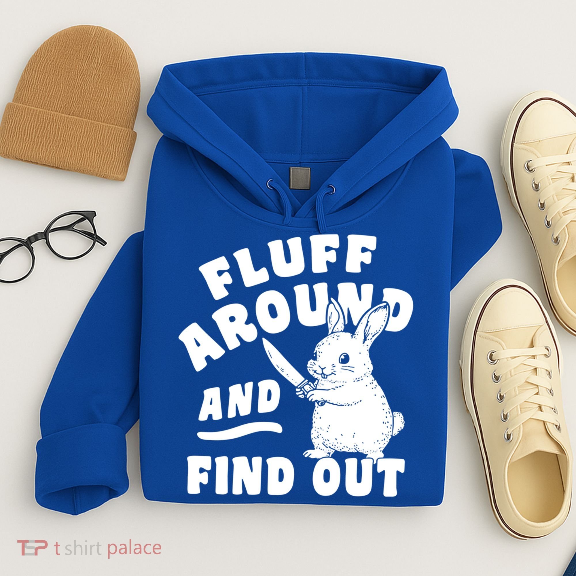 Funny Fluff Around And Find Out Cute Gift Hoodie