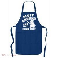 Funny Fluff Around And Find Out Cute Gift Apron thumb 0