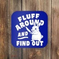 Funny Fluff Around And Find Out Cute Gift Coaster thumb 0