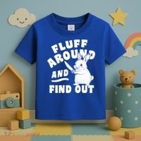 Funny Fluff Around And Find Out Cute Gift Toddler T-Shirt thumb 3