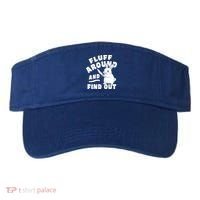 Funny Fluff Around And Find Out Cute Gift Visor thumb 0