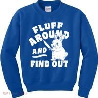 Funny Fluff Around And Find Out Cute Gift Kids Sweatshirt thumb 0