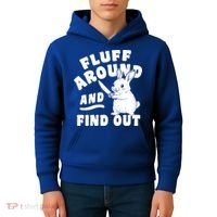 Funny Fluff Around And Find Out Cute Gift Kids Hoodie thumb 4