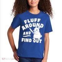Funny Fluff Around And Find Out Cute Gift Kids T-Shirt thumb 2