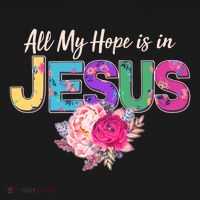 Floral Flower All My Hope Is In Jesus Polo thumb 3