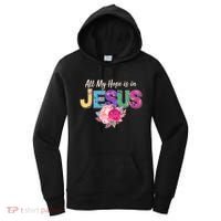 Floral Flower All My Hope Is In Jesus Women's Hoodie thumb 0