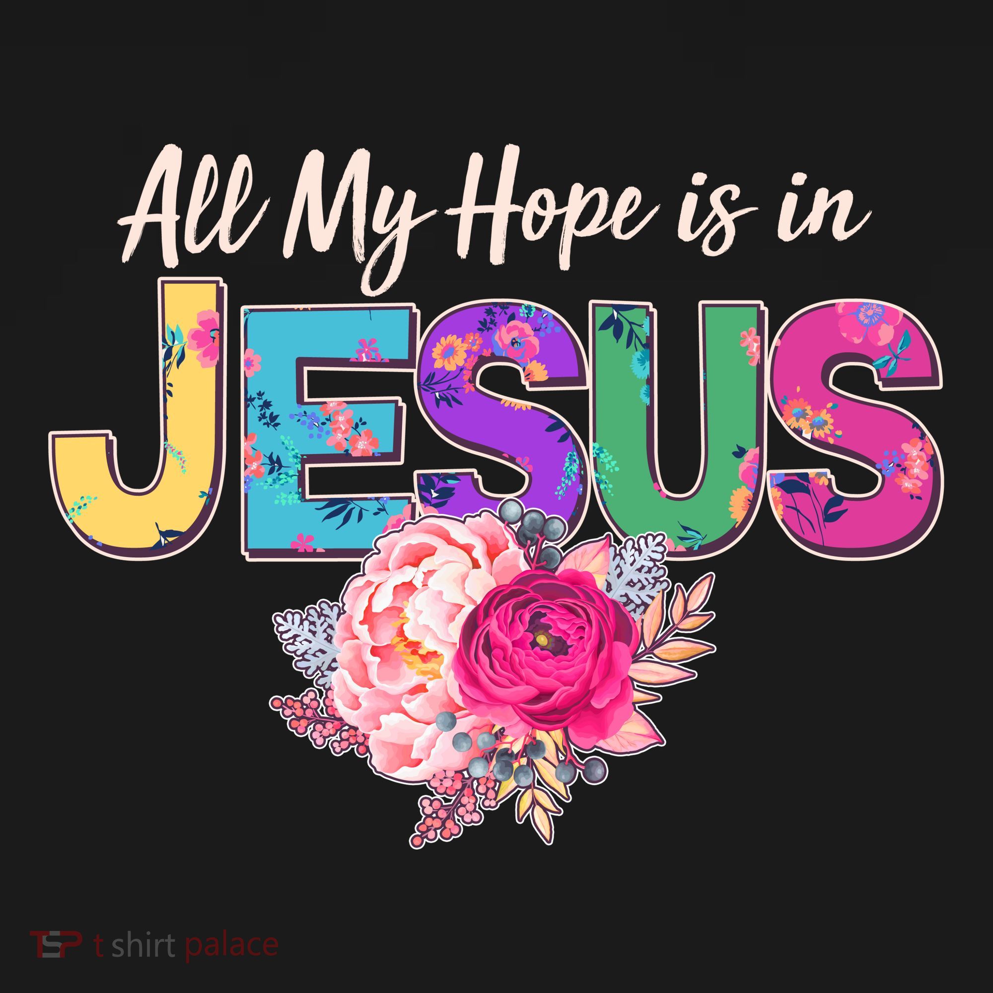 Floral Flower All My Hope Is In Jesus Women's Hoodie