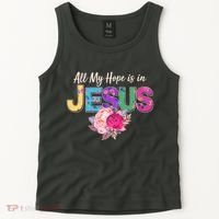 Floral Flower All My Hope Is In Jesus Tank Top thumb 2