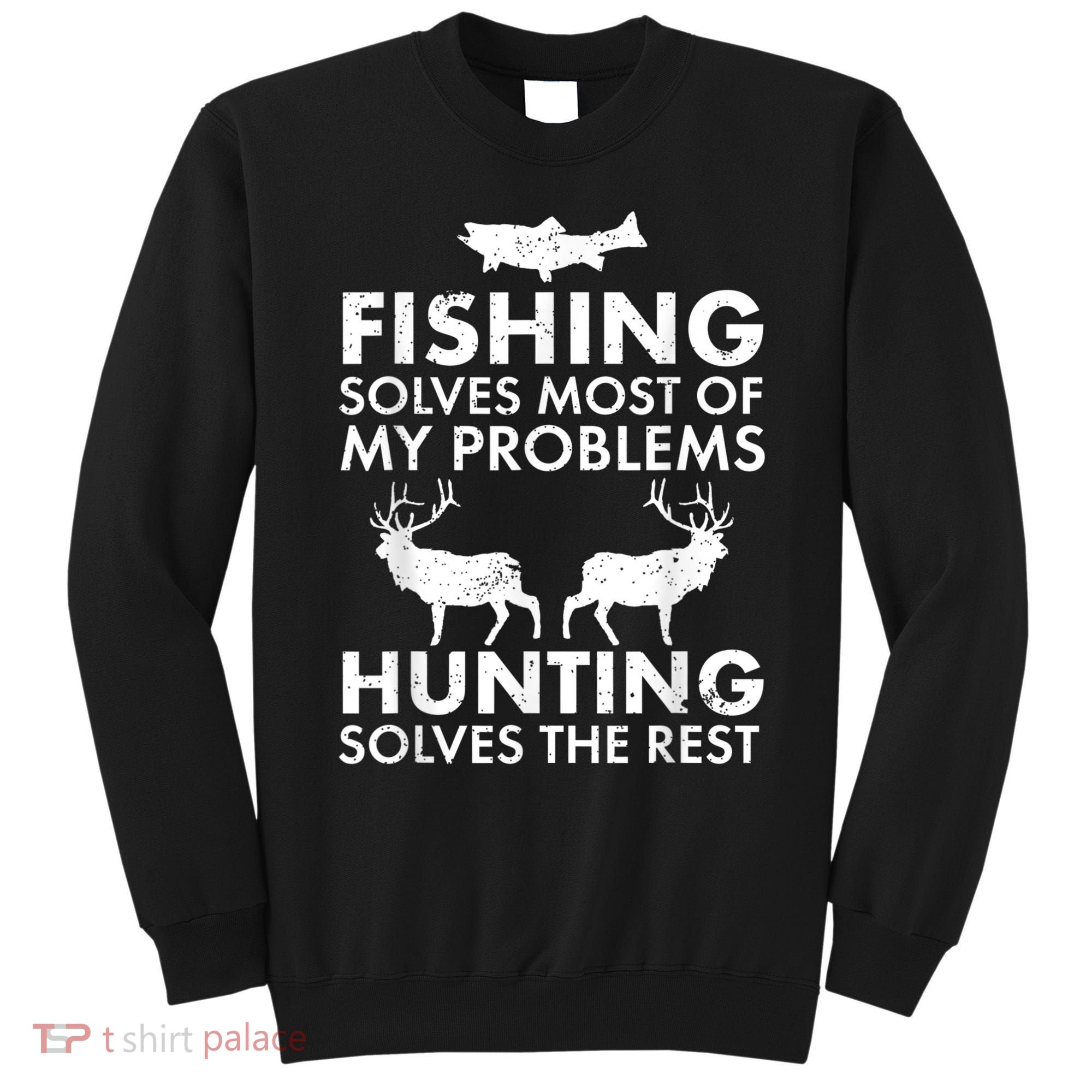 Funny Fishing And Hunting Gift Christmas Humor Hunter Cool Sweatshirt