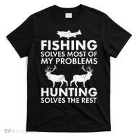Funny Fishing And Hunting Gift Christmas Humor Hunter Cool T-Shirt thumb 0
