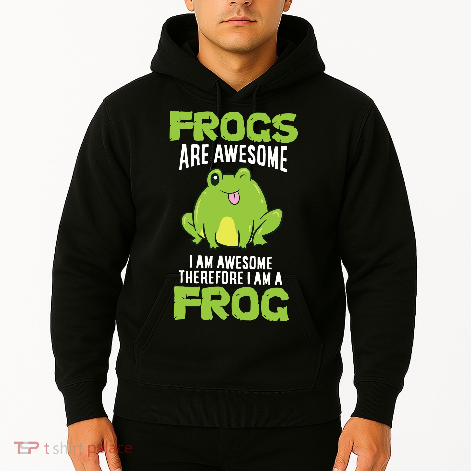 Funny Frogs Are Awesome I'm Awesome Therefore I'm Awesome Therefore I Am A Frog Hoodie