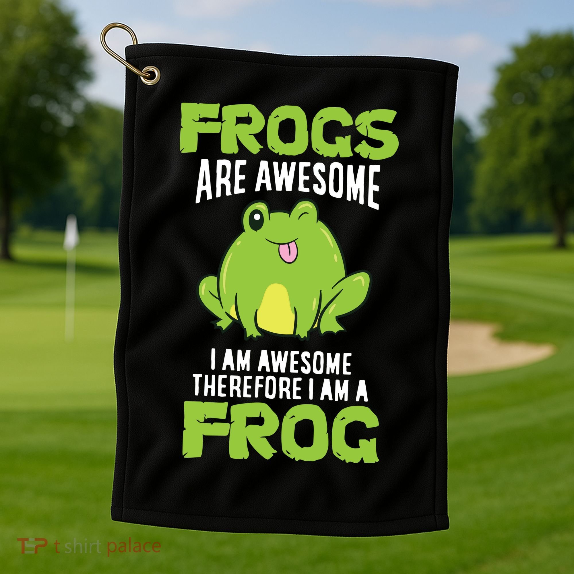 Funny Frogs Are Awesome I'm Awesome Therefore I'm Awesome Therefore I Am A Frog Golf Towel