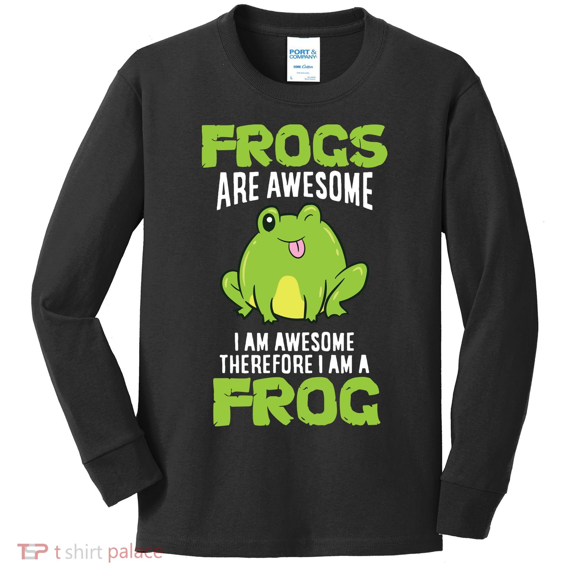 Funny Frogs Are Awesome I'm Awesome Therefore I'm Awesome Therefore I Am A Frog Kids Long Sleeve Shirt