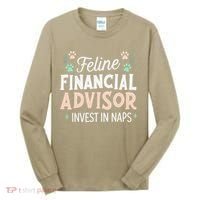 Feline Financial Advisor Invest In Naps Funny Cat Saying Tall Long Sleeve Shirt thumb 0