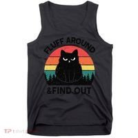 Funny Fluff Around Find Out Humor Sarcastic Black Cat Tank Top thumb 0