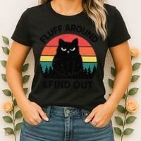 Funny Fluff Around Find Out Humor Sarcastic Black Cat Women's T-Shirt thumb 2