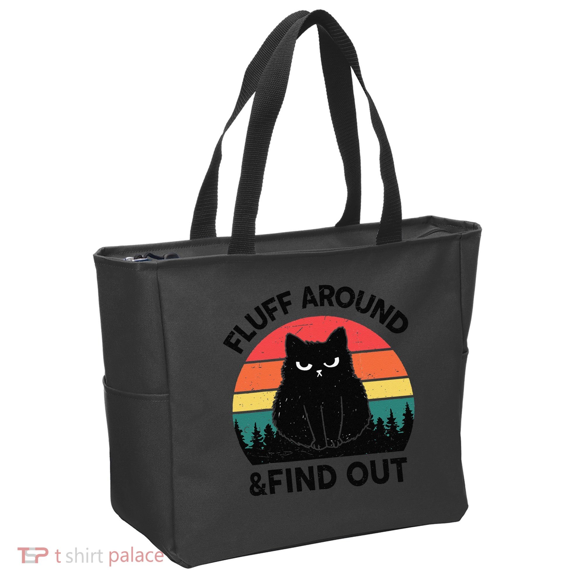 Funny Fluff Around Find Out Humor Sarcastic Black Cat Tote Bag