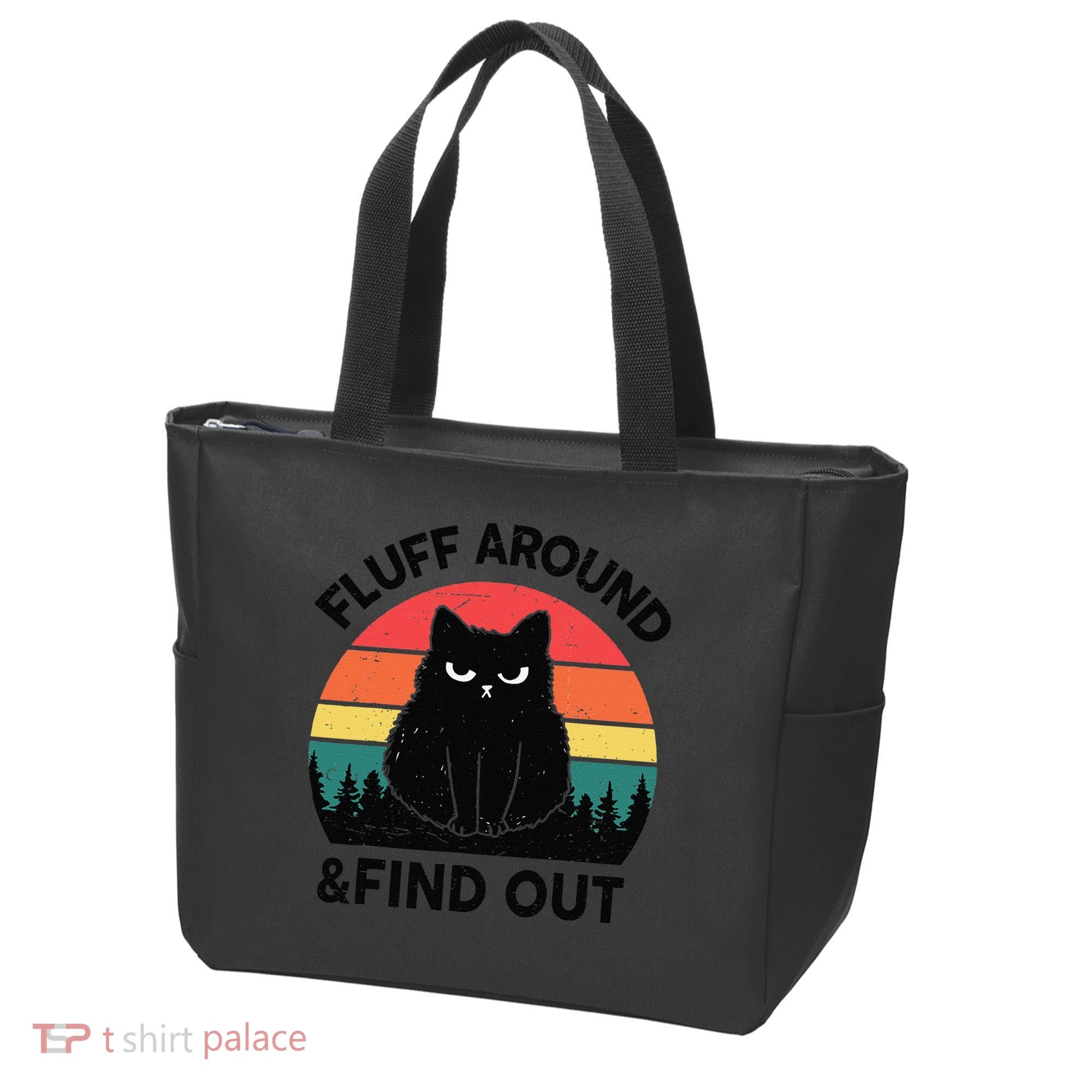 Funny Fluff Around Find Out Humor Sarcastic Black Cat Tote Bag