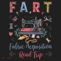 Fart Fabric Acquisition Road Trip For Sewing Quilting Lover Women's Sweatshirt thumb 2