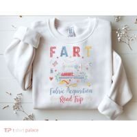 Fart Fabric Acquisition Road Trip For Sewing Quilting Lover Sweatshirt thumb 2