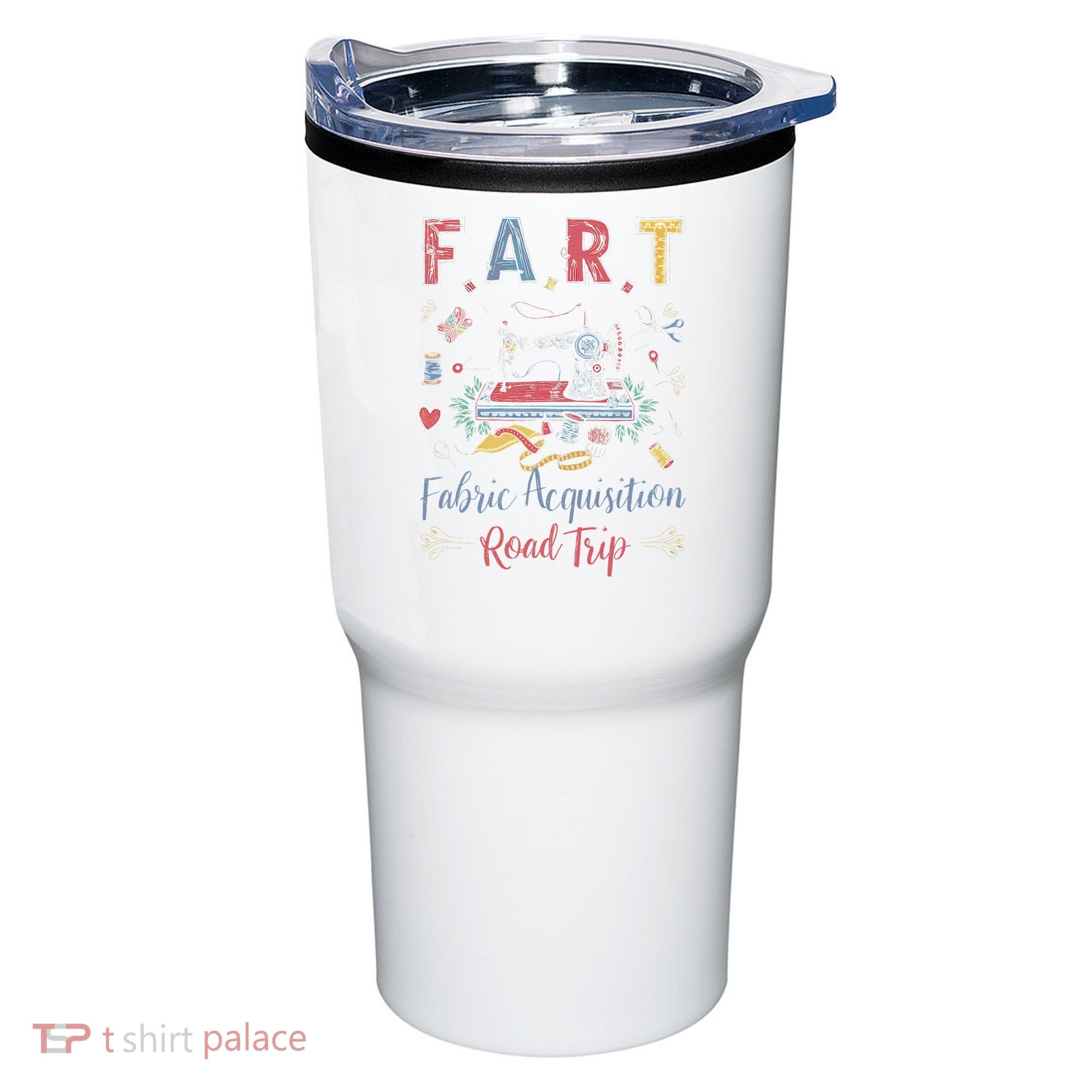 Fart Fabric Acquisition Road Trip For Sewing Quilting Lover Tumbler