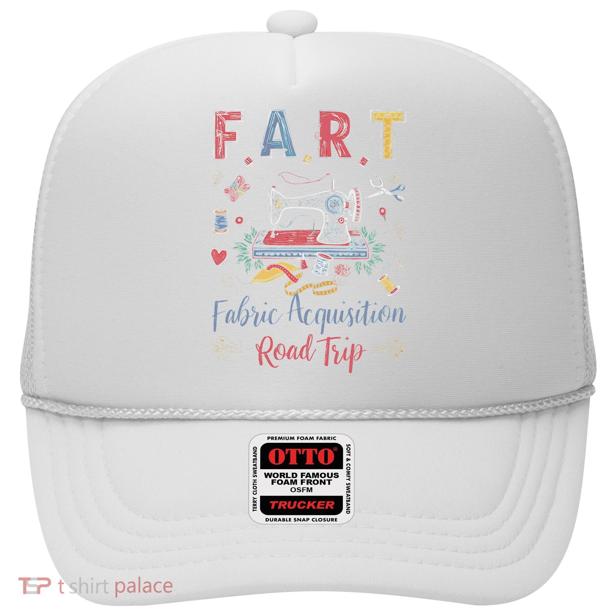 Fart Fabric Acquisition Road Trip For Sewing Quilting Lover Hat