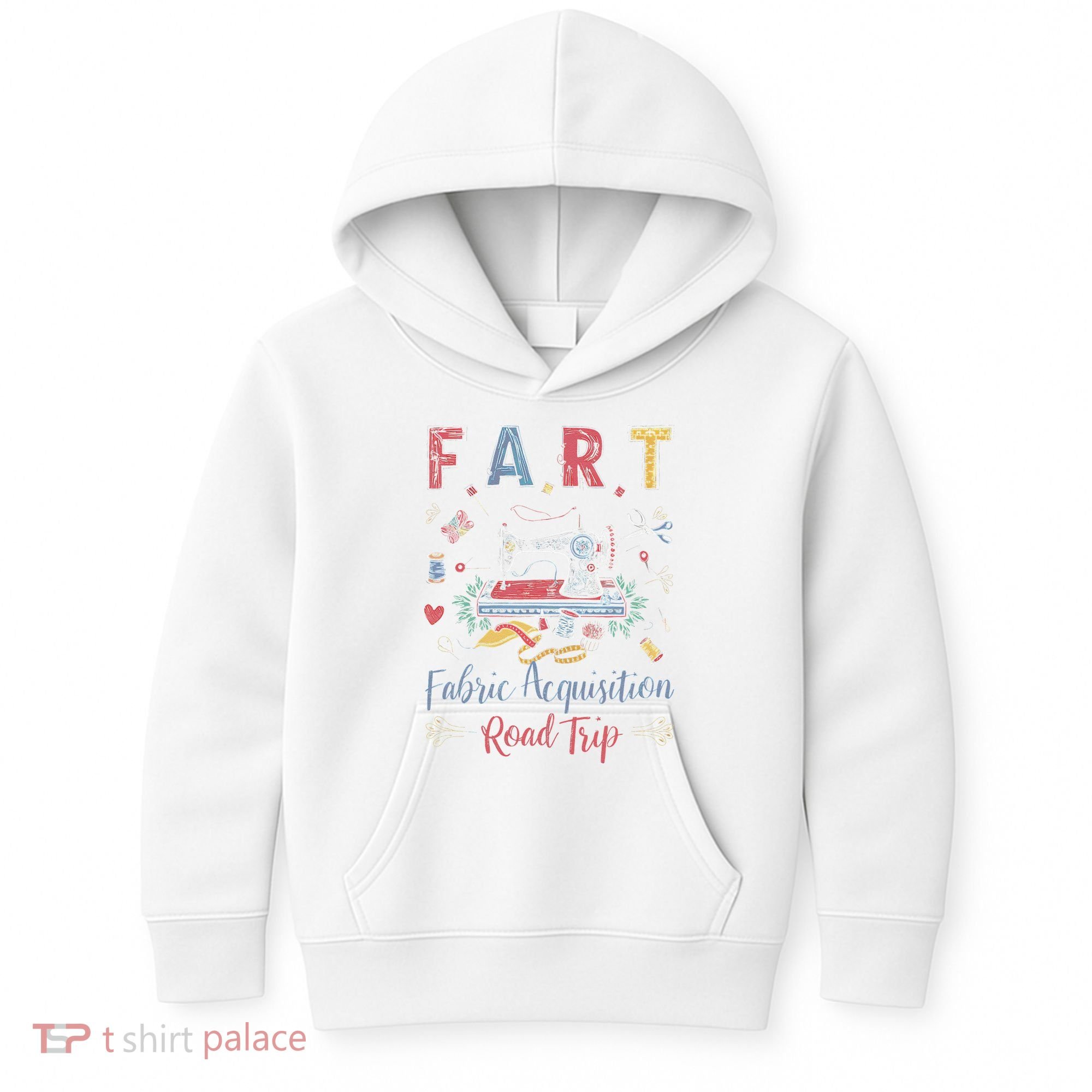 Fart Fabric Acquisition Road Trip For Sewing Quilting Lover Kids Hoodie