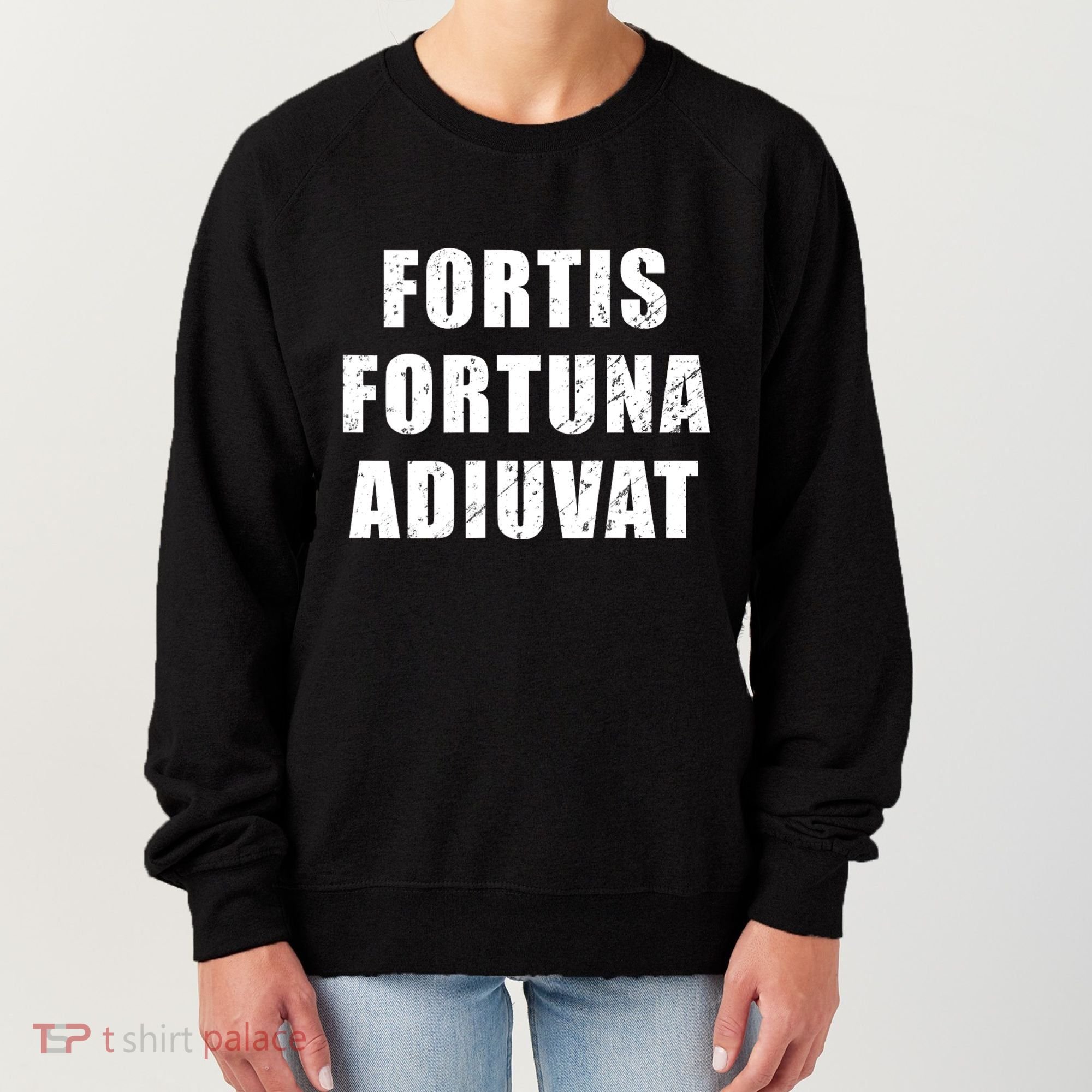 Fortis Fortuna Adiuvat Women's Sweatshirt