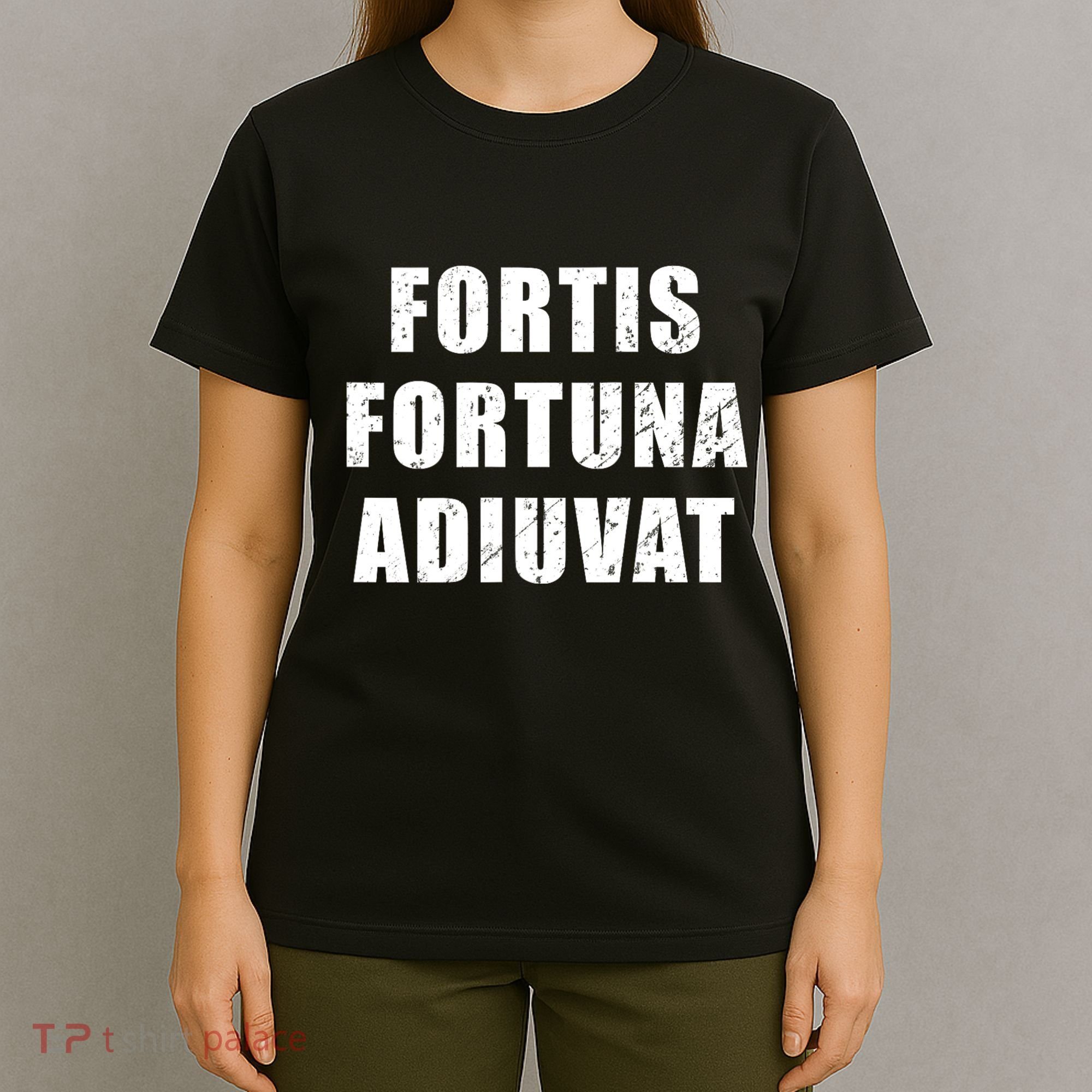 Fortis Fortuna Adiuvat T-Shirt
