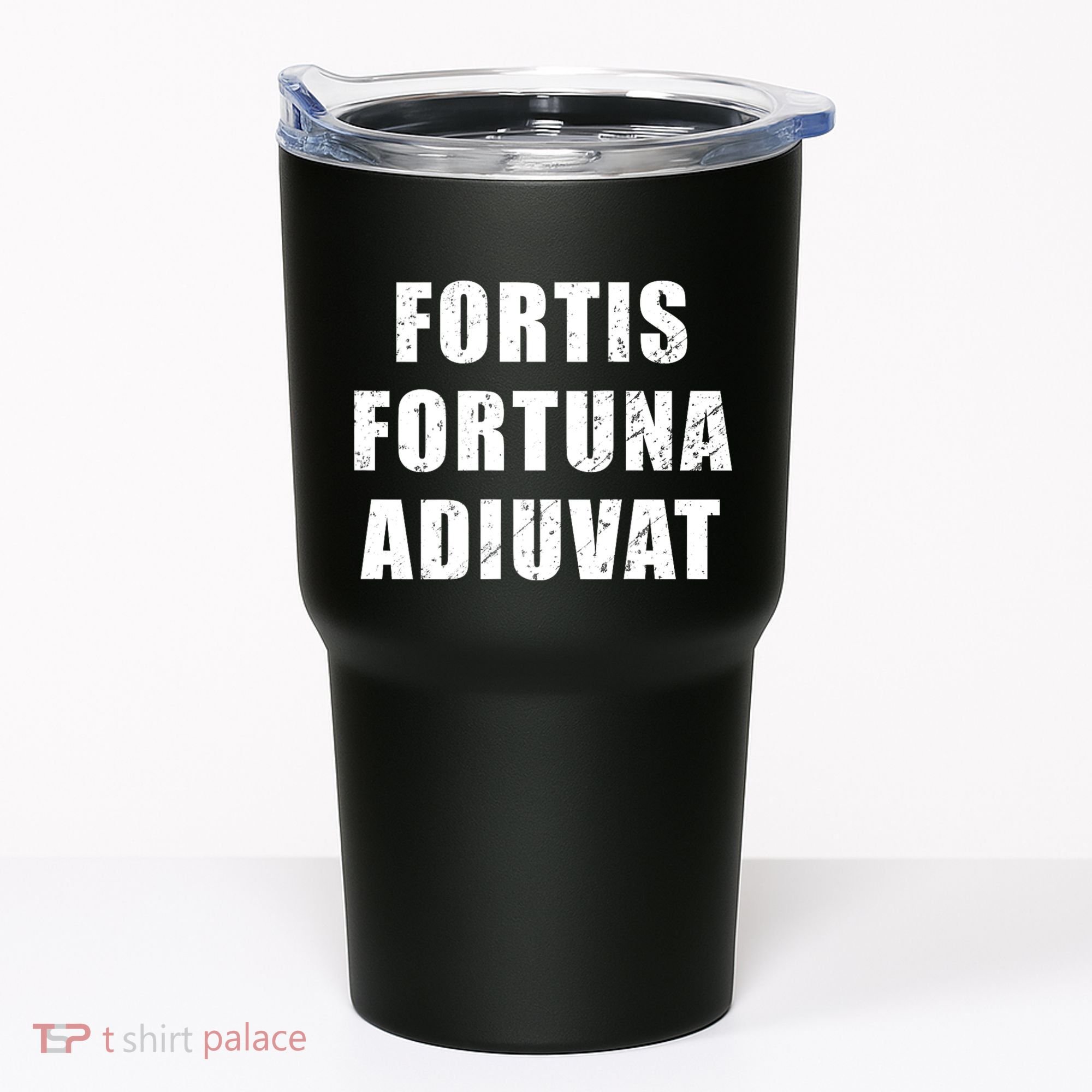 Fortis Fortuna Adiuvat Tumbler
