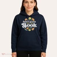 Fall For A Great Book Reading Librarian Autumn Teacher Hoodie thumb 5