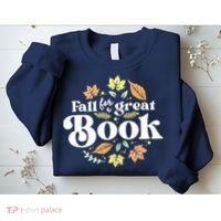 Fall For A Great Book Reading Librarian Autumn Teacher Sweatshirt thumb 2