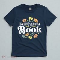 Fall For A Great Book Reading Librarian Autumn Teacher T-Shirt thumb 5