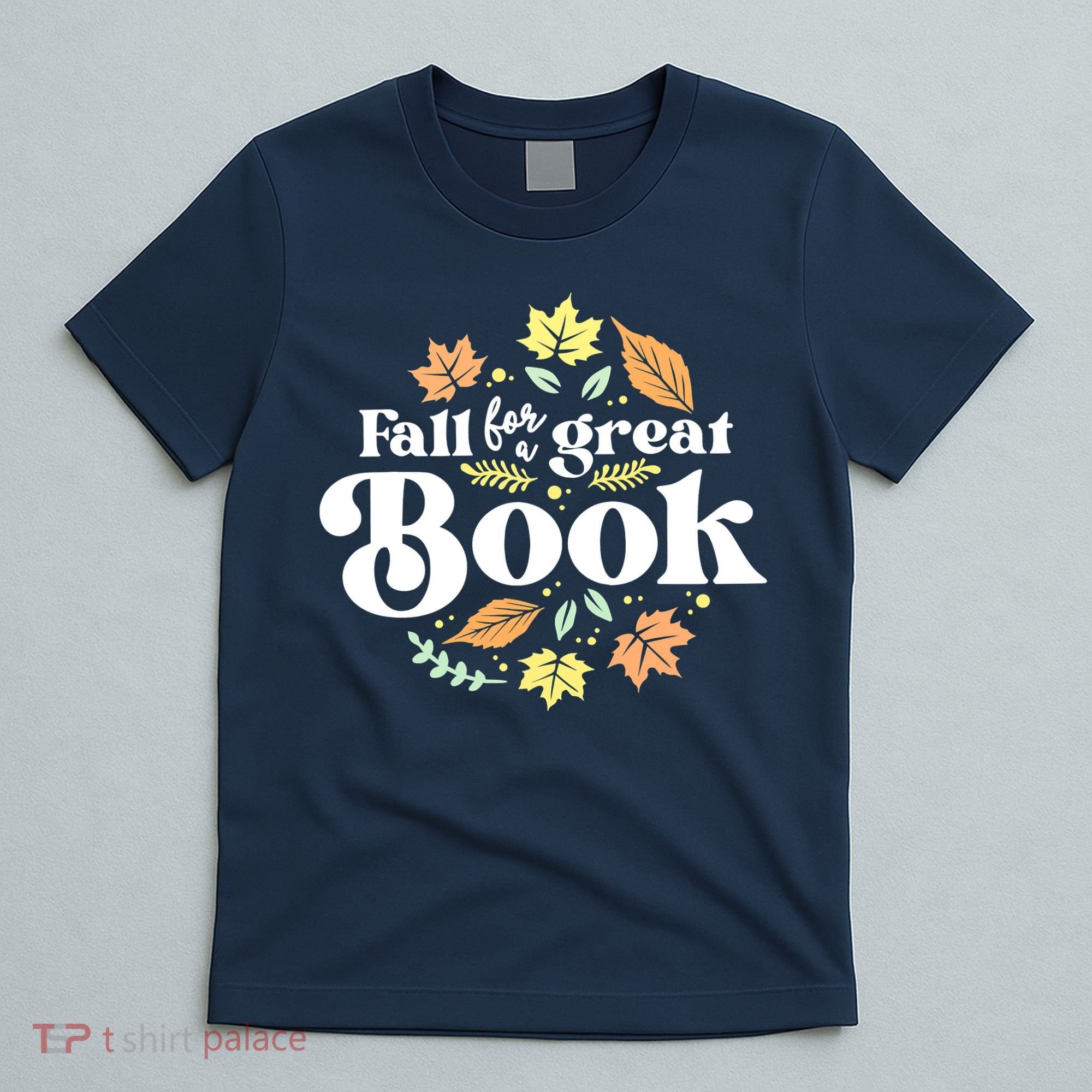 Fall For A Great Book Reading Librarian Autumn Teacher T-Shirt