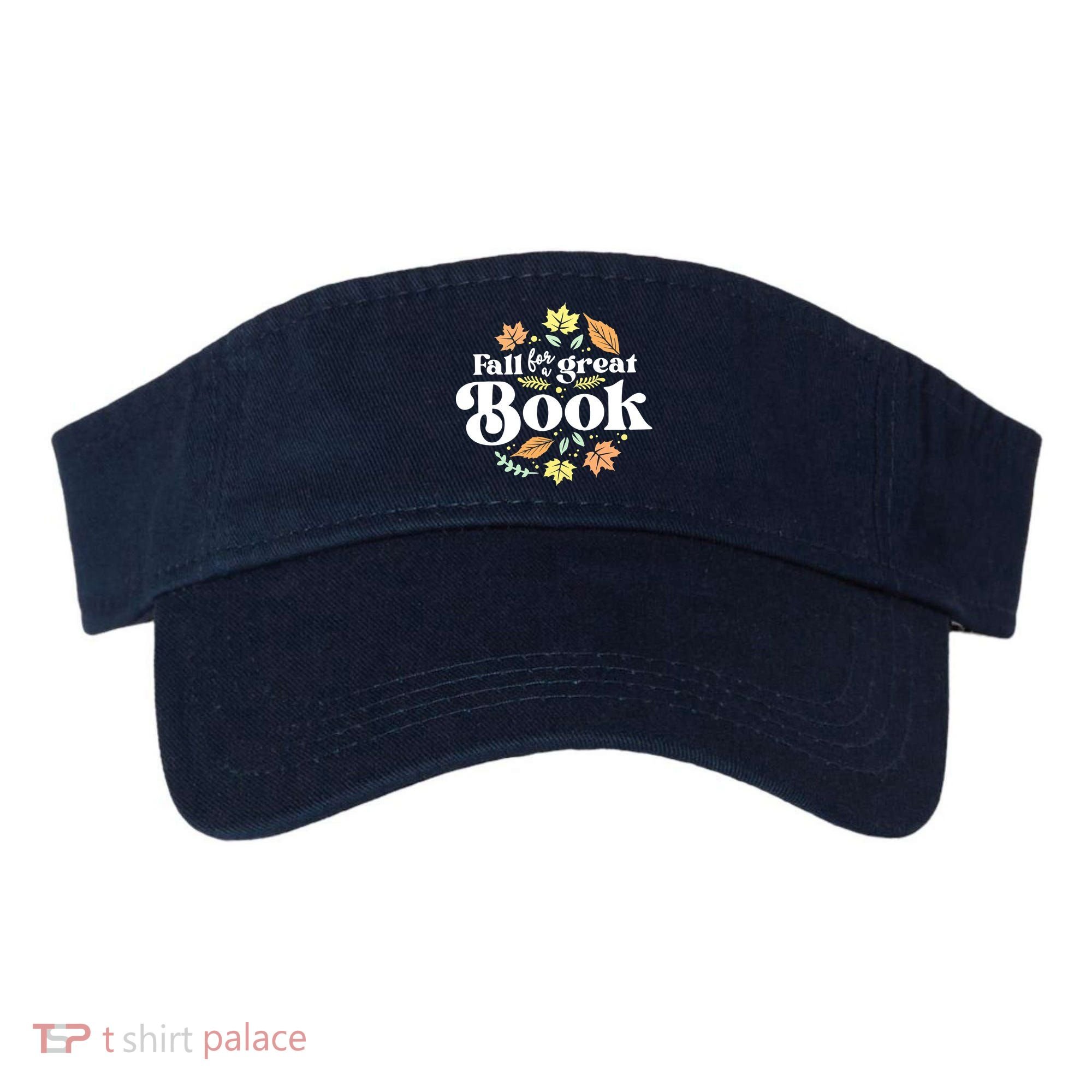Fall For A Great Book Reading Librarian Autumn Teacher Visor