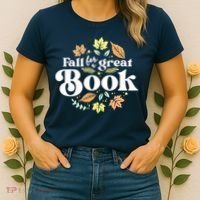 Fall For A Great Book Reading Librarian Autumn Teacher Women's T-Shirt thumb 2
