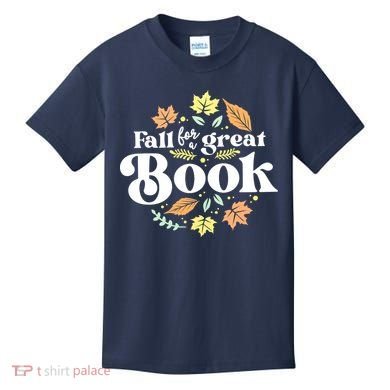 Fall For A Great Book Reading Librarian Autumn Teacher Kids T-Shirt