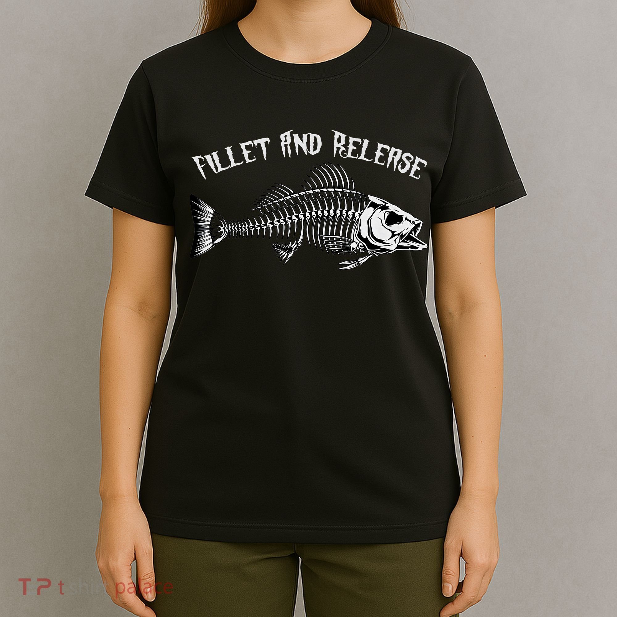 fishing fillet and release cool fisherman humor T-Shirt