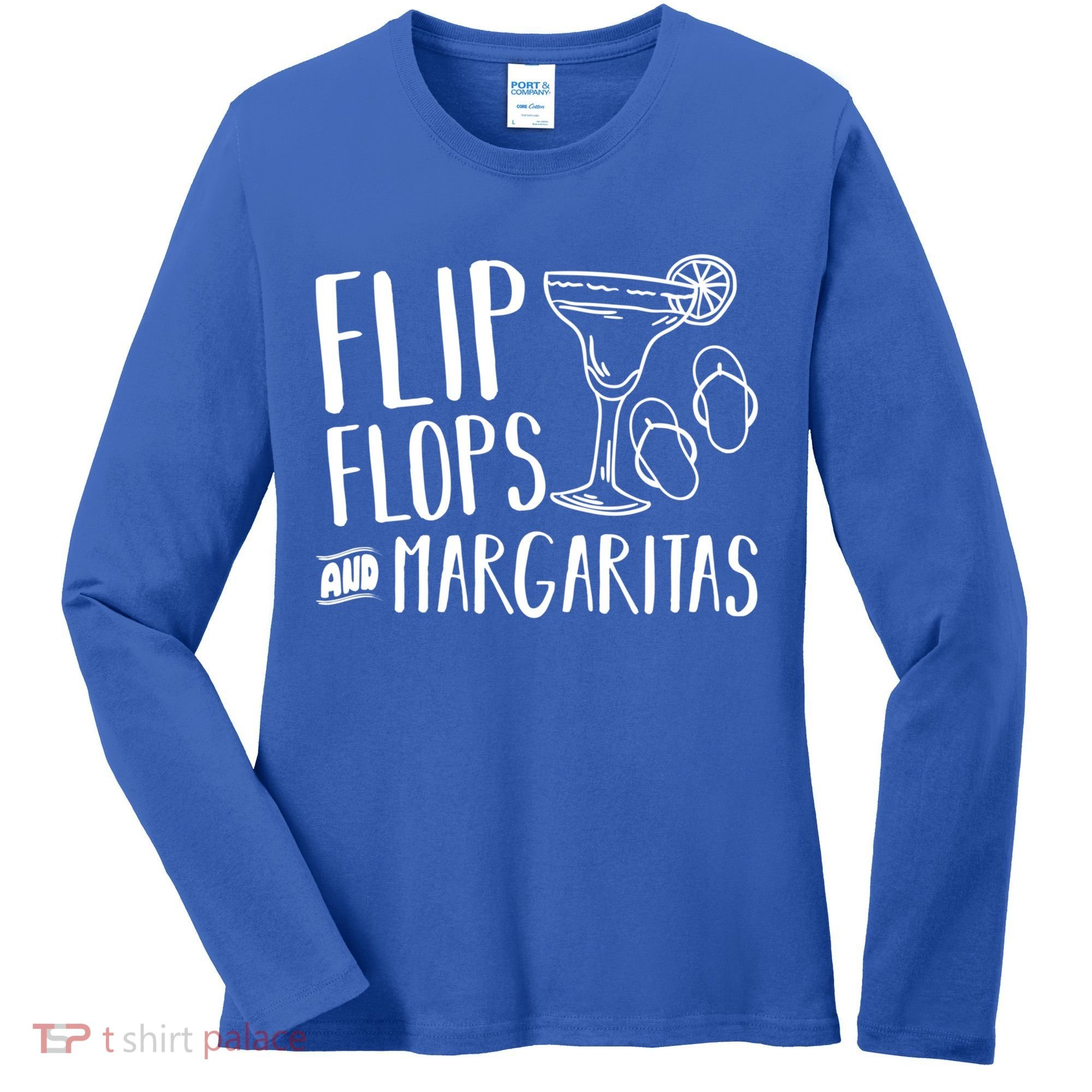 Flip Flops And Margaritas Funny Beach Summer Vacation Cool Gift Women's Long Sleeve Shirt