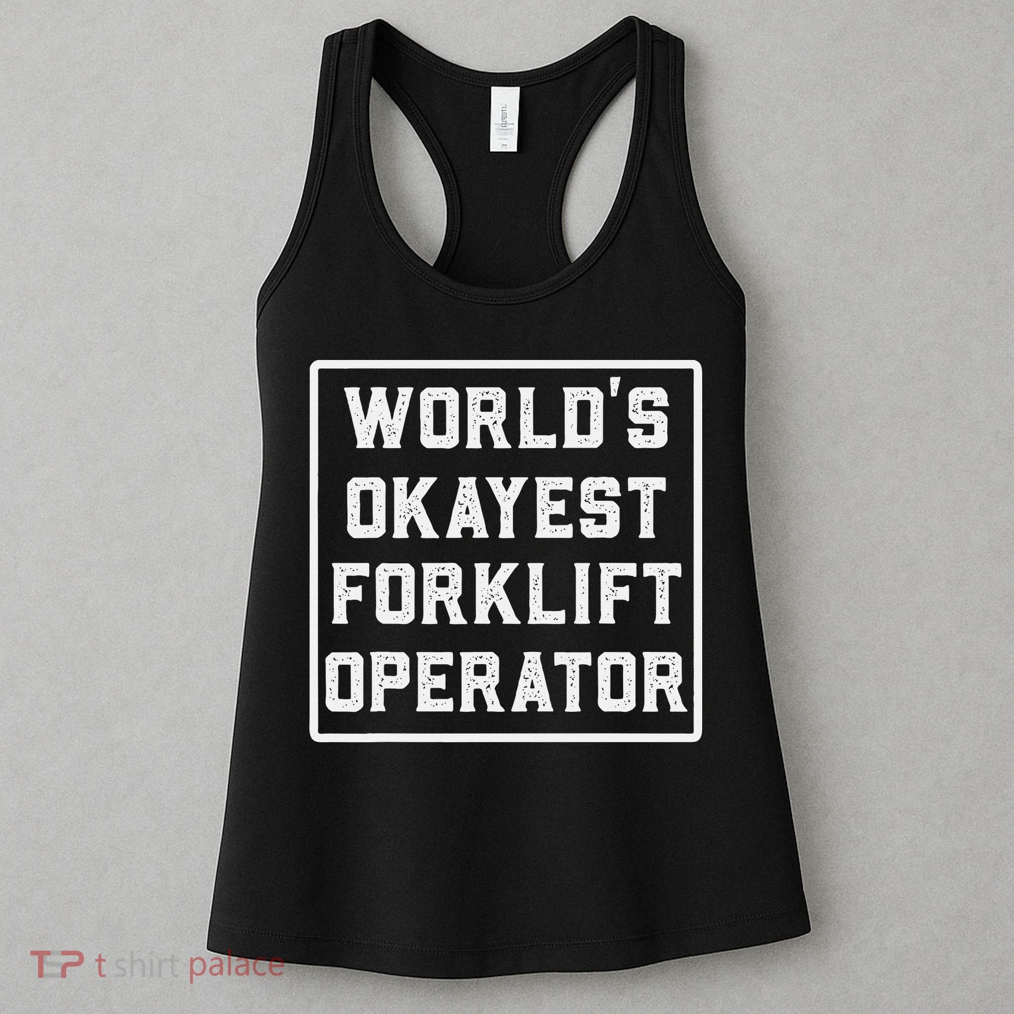 Funny Forklift Art For Women Certified Forklift Drivers Women's Tank Top